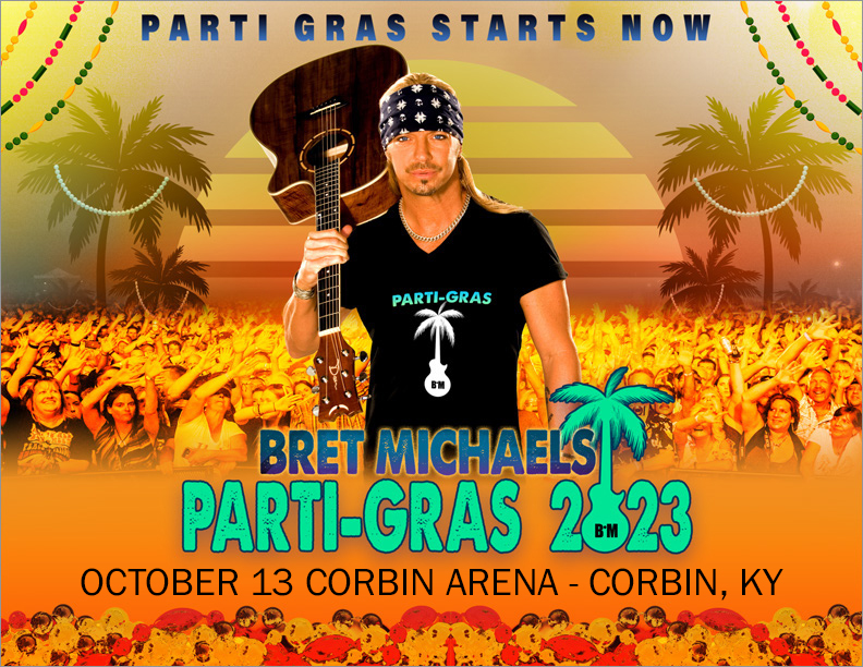 Ready to Join the PartiGras? Get Tickets Now… Bret Michaels Official